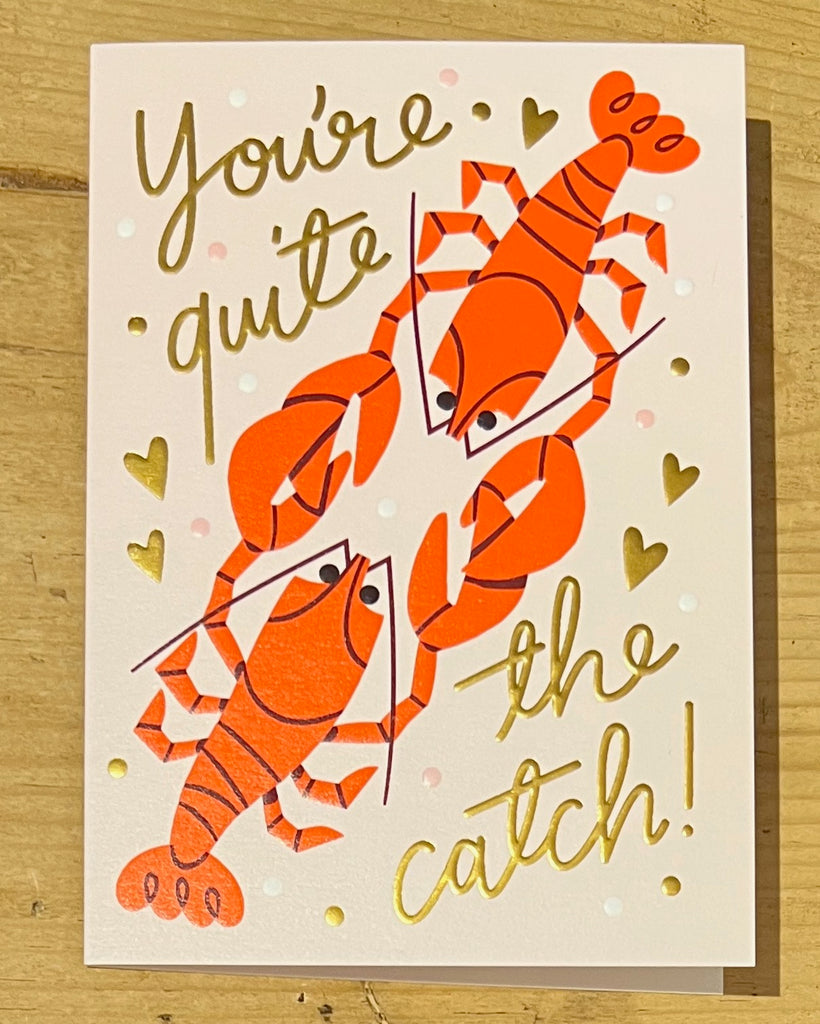 You're Quite the Catch!