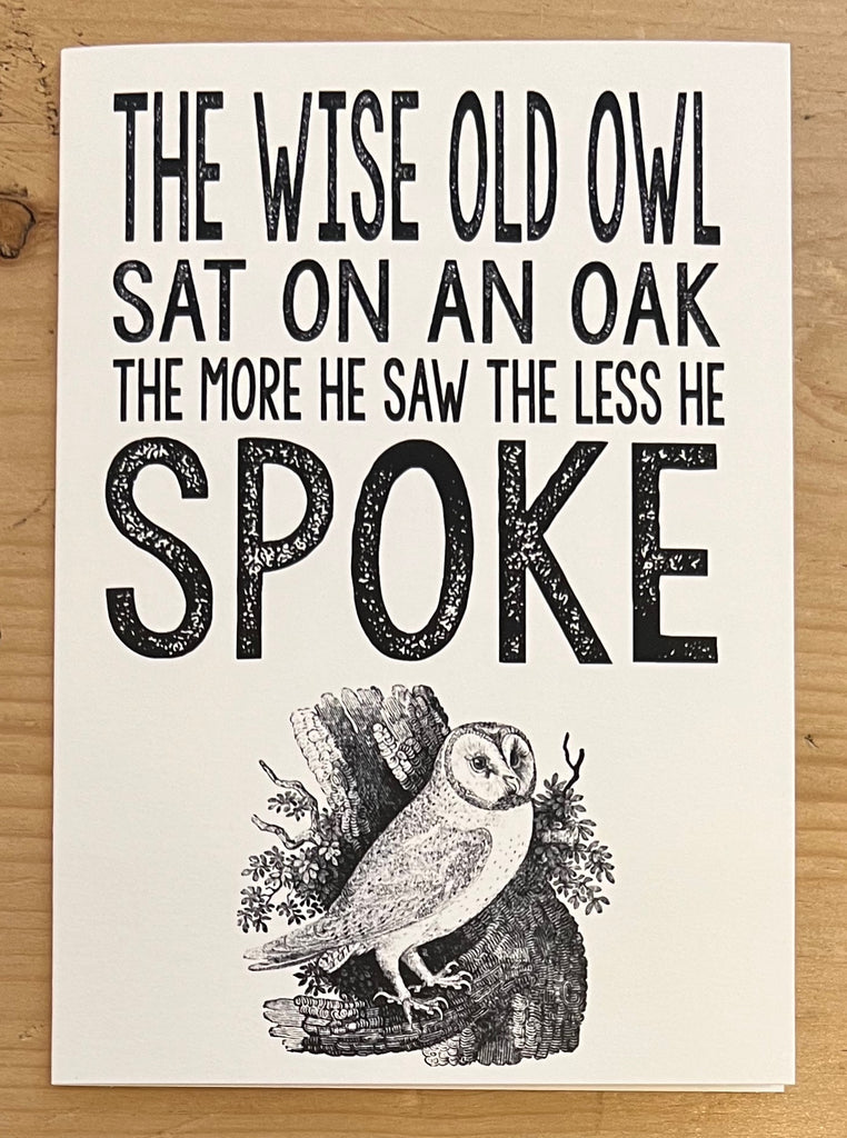 The Less he Spoke