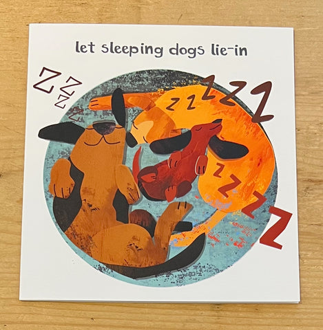 Let Sleeping Dogs Lie