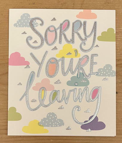 Sorry you're Leaving