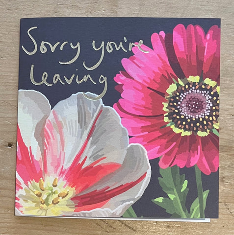 Sorry you're Leaving