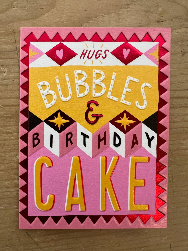 Hugs, Bubbles & Cake