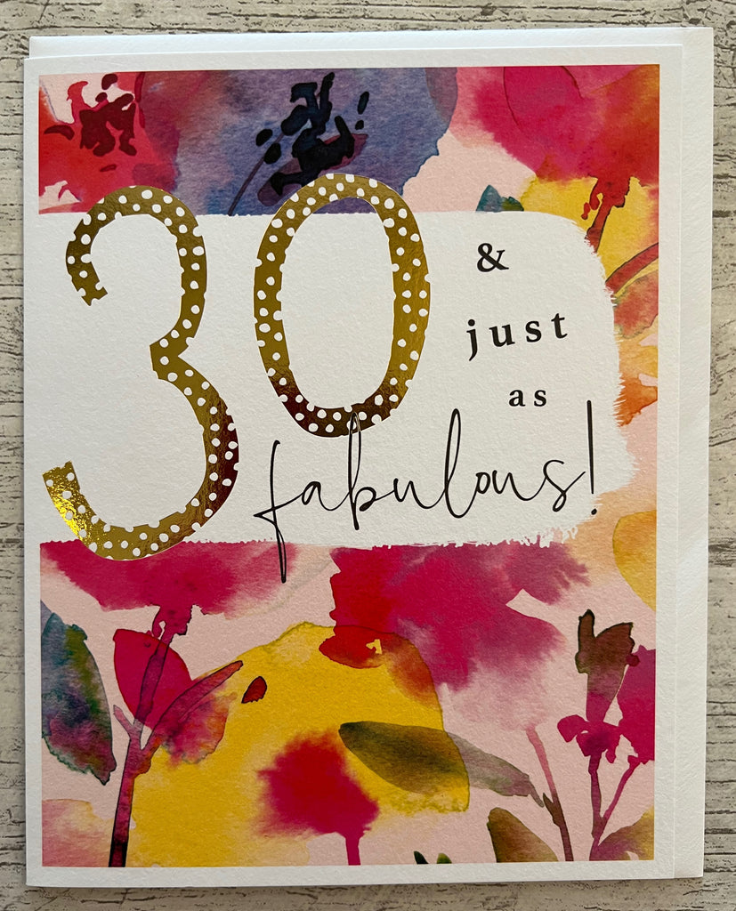 30 & Just as Fabulous!