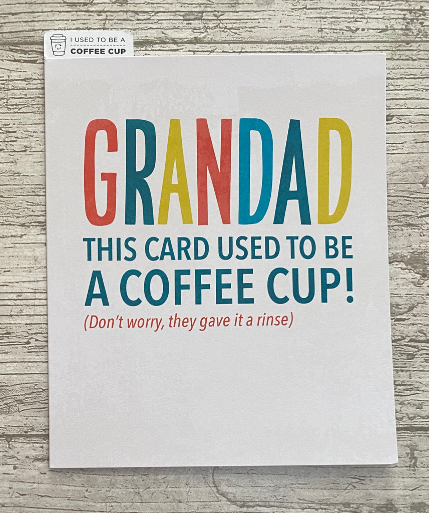 Grandad - I Used to be a Coffee Cup