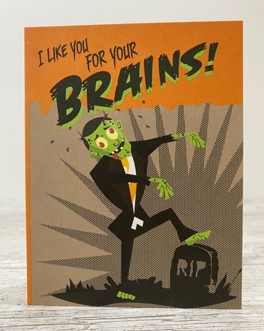 Your Brains!